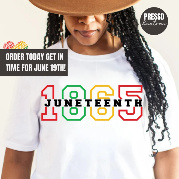 juneteenth 1865 shirt