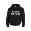 Design your own Hoodie